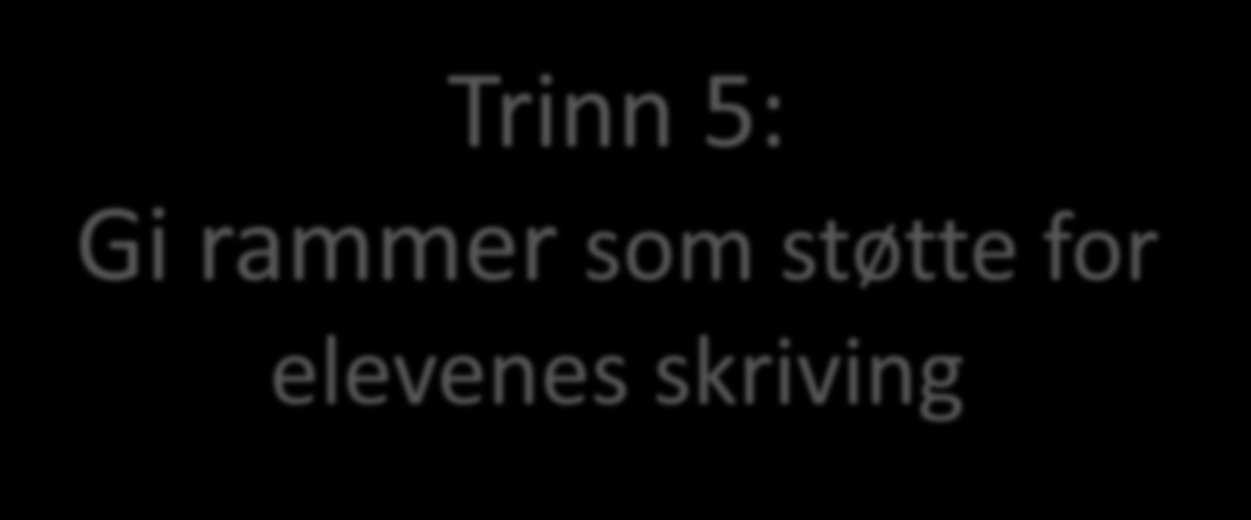 Trinn 5: Gi rammer som