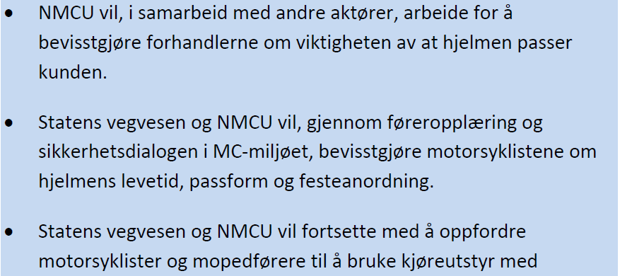 NASJONAL STRATEGI FOR MOTORSYKKEL OG MOPED 2014-2017 TILTAK: Beskyttende