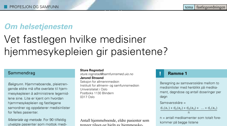 Samstemming av medisiner til hjemmeboende eldre i Skedsmo (2004): Antall medikamenter pr pasient på legenes lister : gj.