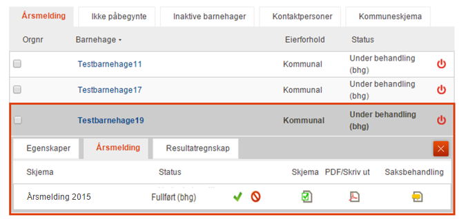 Kontroll og eventuell redigering i skjemaet Ved klikk på arkfanen Årsmelding vises følgende informasjon: Når statusnivået til skjemaet er Fullført (bhg) kan kommunebrukeren åpne skjemaet ved å klikke