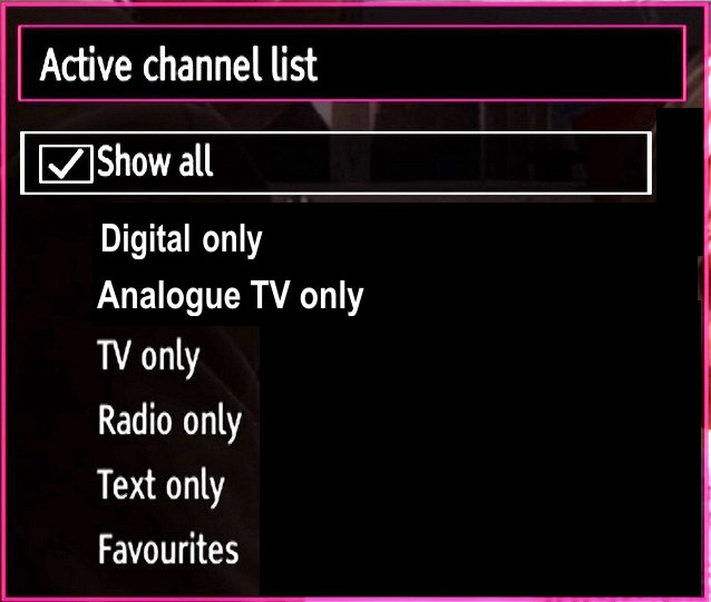 Select Favourites to manage favourite list. Use / and OK buttons to select Favourites. You can set various channels as favourites so that only the favourite channels are navigated.