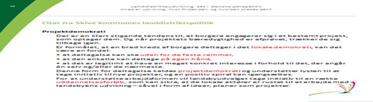 for at tage den udstrakte form for borgermedindflydelse, som fandtes