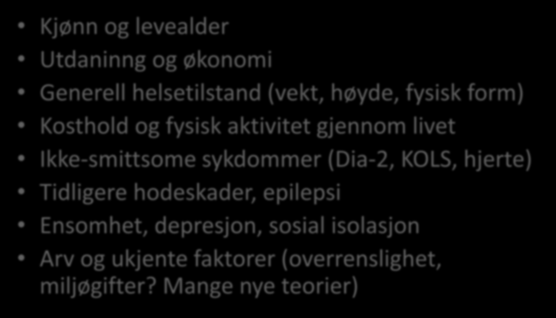 Hvem får kognitiv svikt?