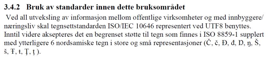 SOSI standard - versjon 4.5 25 TEGNSETT skal alltid være oppgitt i SOSI-fila. (I tidligere versjoner har DOSN8 vært betraktet som standard hvis ikke annet har vært oppgitt.