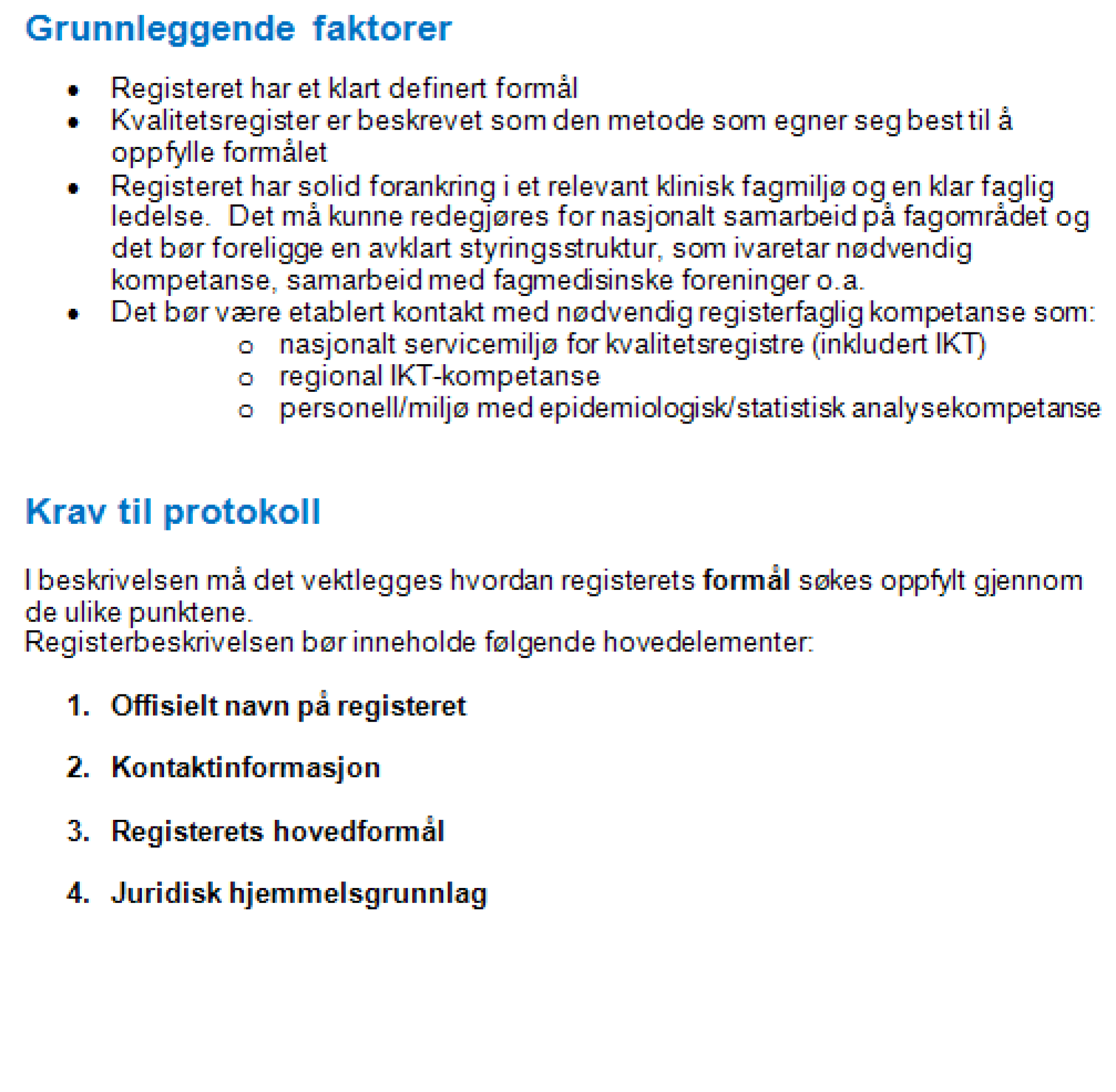 Appendix 2: Krav til nasjonal status 34