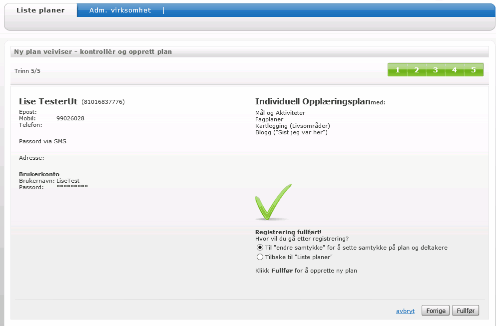 48 SamPro 4.4 I trinn 4 kan en velge å opprette brukerkonto for planeier - eller evt. velge eksisterende.