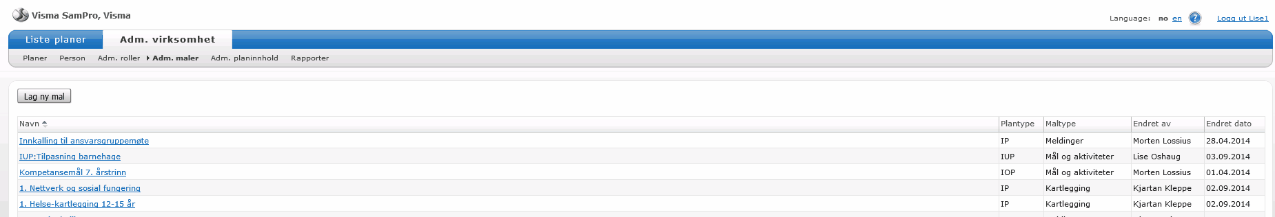 Administrere virksomhet 4.4 67 Velg virksomhet Menyvalget virksomhet er kun tilgjengelig for personer som er deltaker i planer i flere virksomheter (kommuner).