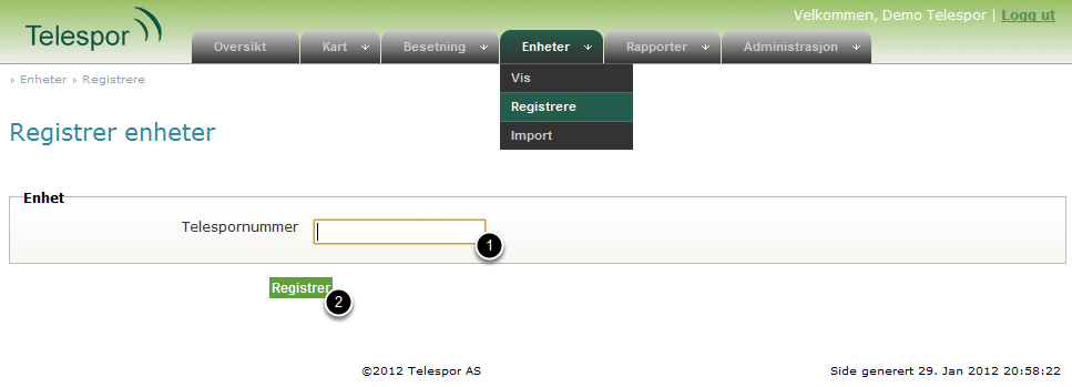 Registrering av enheter Før du kan ta i bruk terminalen din, må du registrere denne i Telespor-systemet. Du finner registreringssiden ved å gå til Enheter i hovedmenyen og så velge Registrere.