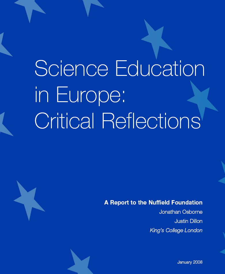 Science Education in Europe: Critical Reflections (2008) With Recommendations Worth reading!