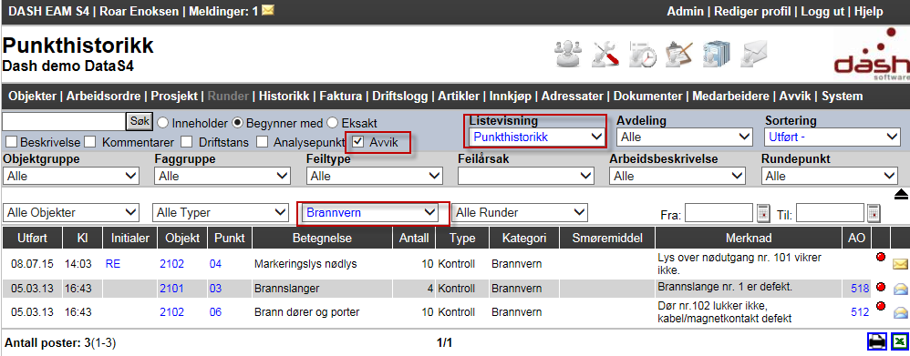 Rundeobjekter - listevisning Listevisning - Punkthistorikk Denne listevisningen gir deg en oversikt over all rundepunkthistorikken som finnes i systemet.