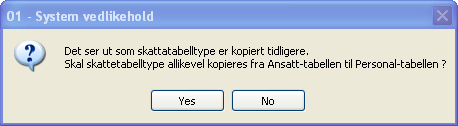 2.4 Skattetype på person Skattetypen angir du sammen med annen skatteinformasjon i menyvalg Person ajourhold Personopplysninger Lønn. Skattetypen er lagret i Ansatt-tabellen.