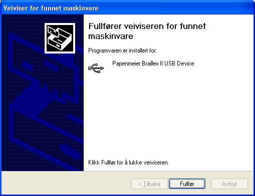 1.5 Installasjon MS Win XP sp2 Tilkobling for PC Du kobler BRAILLEX EL enheten til PC-en via den medfølgende USB kabelen.