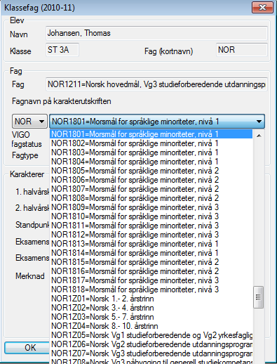 Registrering og rutiner Eksemplet ovenfor viser at eleven har startet med NOR1201, men skal ha opplæring i NOR1801. (En elev på Vg1 STUSP1---- har off. fagkode i norsk NOR1201.