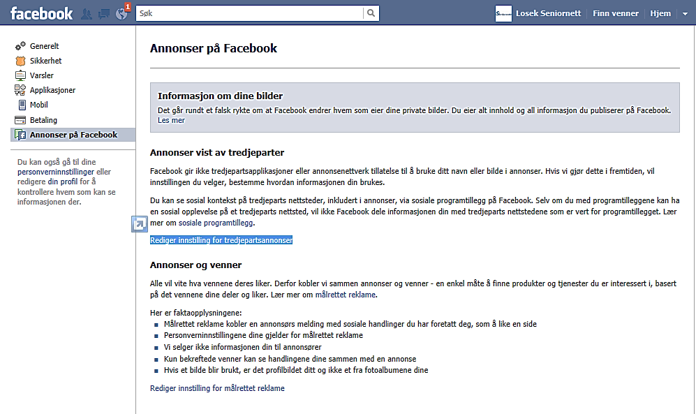 7. «Annonser på Facebook» Du har 2 valg her: - «Rediger innstilling