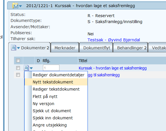 b) Dersom dokument ligger i annen saksmappe: Klikk på Dokumenter i venstremarg. Fyll inn saksnr. i søkebildet og klikk på søk nå.