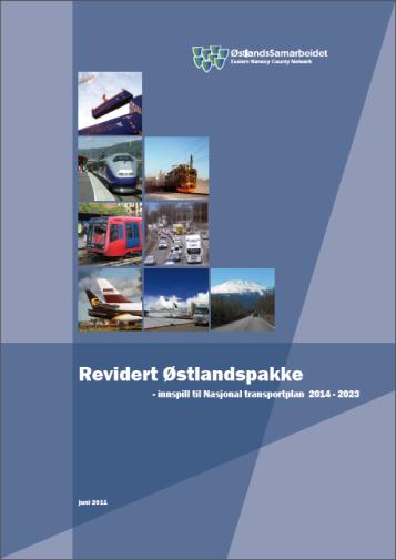 ØSTFOLDBANEN - BEHOVSVURDERING Transportsystemet skal på en rasjonell måte knytte den flerkjernede regionen sammen, både til resten av landet og til utlandet.