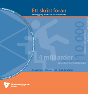 Et skritt foran Skafor vil bidra til økt innsats på fallforebygging Informasjons- og motivasjonsfolder Vi vil