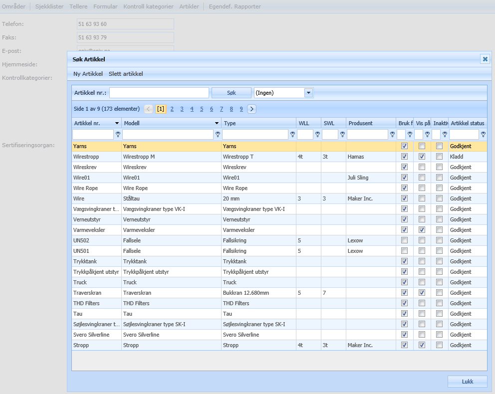 ARTIKLER Artikler inneholder standardverdier for nytt utstyr, og benyttes for enklere å kunne generere nytt utstyr fra utstyrsmodul eller ordremodul.