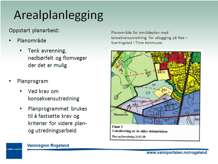 Ved oppstart av planarbeid for et tiltak bør hensynet til vassdrag og vannmiljø være tema. Hvilke overordna planer / føringer må utbygger ta hensyn til?