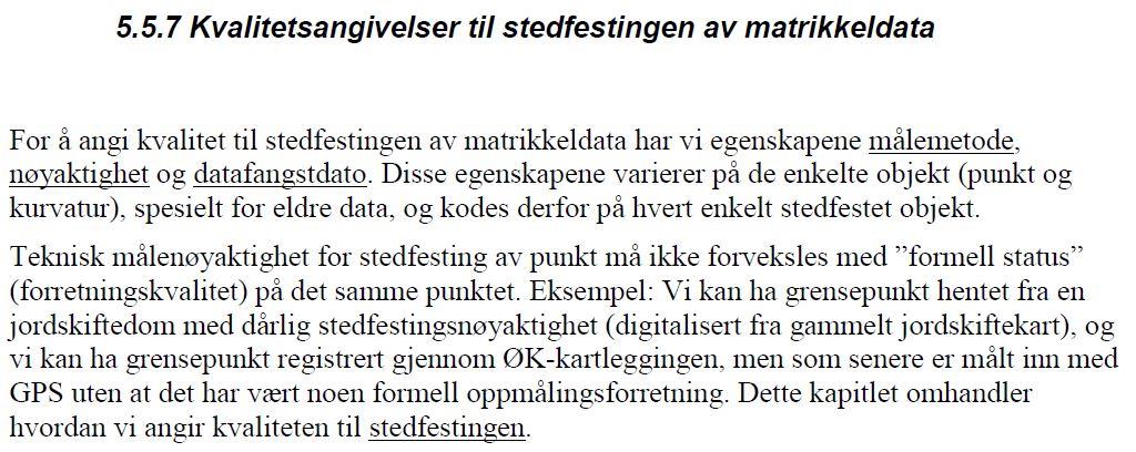 Teknisk kvalitet vs Forretningskvalitet http://www.kartverket.