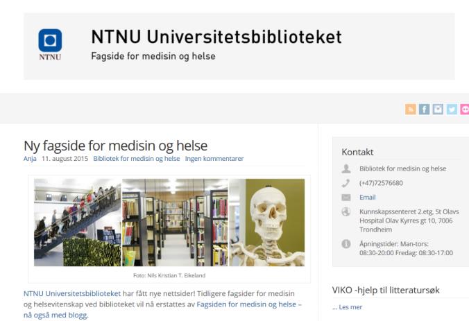 NorMIT.no Bibliotek for Medisin og Helse Vi har fått nye fagsider nå også med blogg! Den tidligere fagsiden for medisin er utvidet til å gjelde medisin og helse.