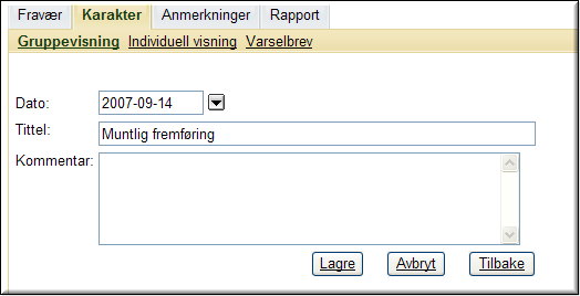 KARAKTERER - faglærer For at du som faglærer skal kunne registrere karakterer i et fag må du først opprette oppgaver for hver prøve, innlevering osv.