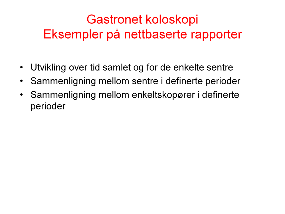 Rapportene finnes på den passordbeskyttede delen av Gastronet.