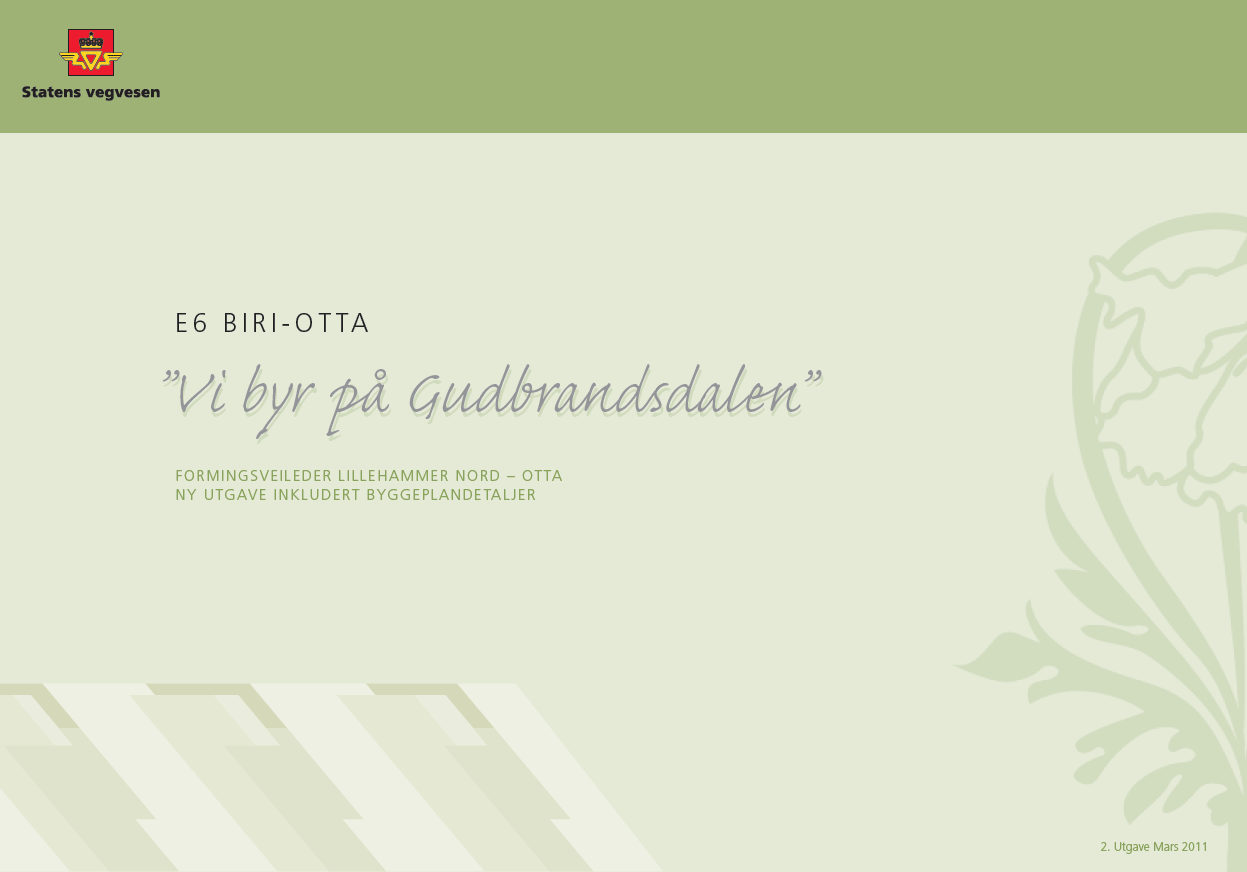 E6 Biri-Otta: Formingsveileder