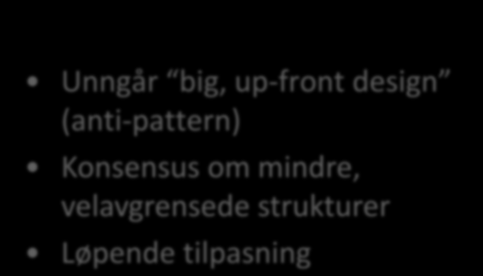 Strukturert journal med semantisk interoperabilitet Kliniske begrep defineres som små legoklosser for å bygge dokumenter, arbeidsflyt og beslutningsstøtte Fleksibel terminologi-binding Felles