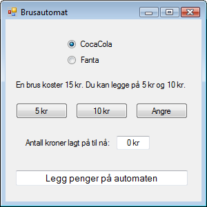 Program brusautomat Eksempel på en tilstandsmaskin Dette er et programeksempel i C# som gir et eksempel på en tilstandsmaskin. Programmet simulerer en brusautomat hvor man kan kjøpe to typer brus.