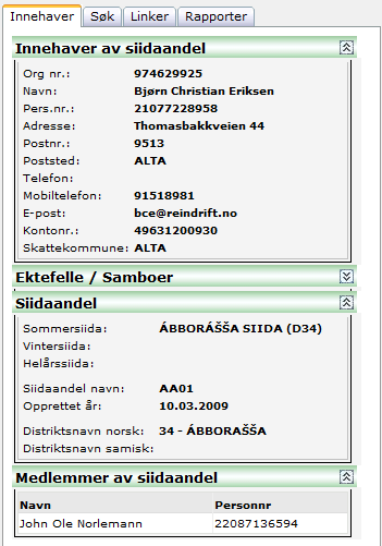 Startsiden 3 Venstre del Innehaver I denne delen av skjermbildet vil opplysninger om siidaandelen framkomme. I denne delen er opplysningene gruppert slik: Innehaver av siidaandel.