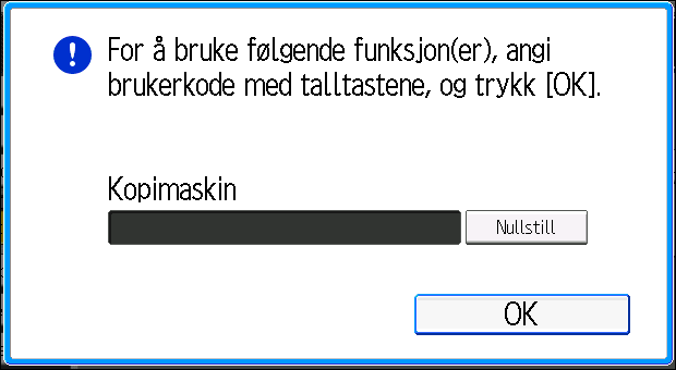 Logge på maskinen Logge på maskinen Når autentiseringskjermbildet vises Hvis Grunnleggende autentisering, Windows-autentisering, LDAP-autentisering eller Integrasjonsserverautentisering er aktiv,