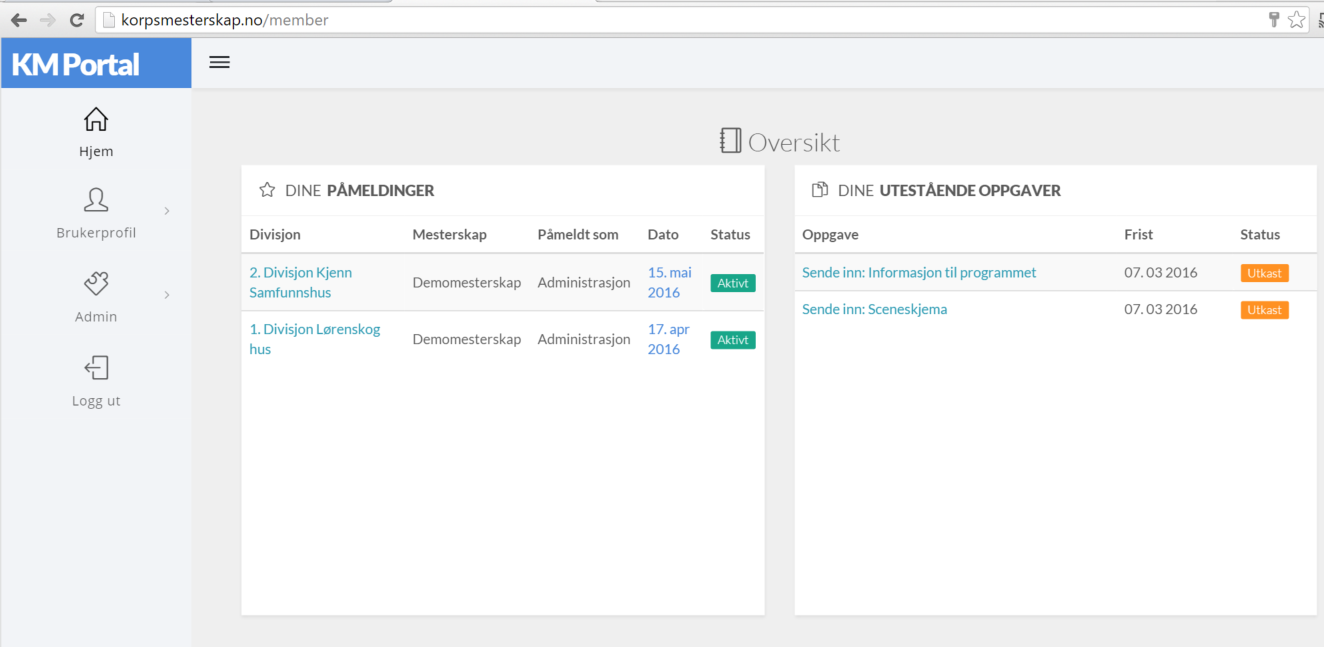 PORTALEN HJEM SKJERMEN Her vil du se hvilken påmeldinger som er registrert på korpset/korpsene du tilhører.