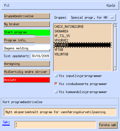 Start Programmet heter altså VFKURVE3 og befinner seg i programgruppen spesial progr. for HH.