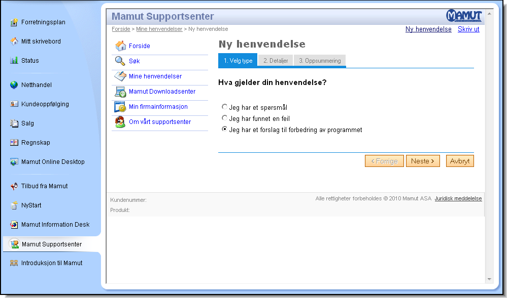 Oppdatering til Mamut Business Software versjon 14 Service og brukerstøtte Mamut Serviceavtale Mamut Serviceavtale gir deg rett til å benytte Mamut Supportsenter. Se mer på neste side.