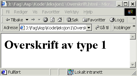 Installasjon av web-tjener og teori side 3 av 23 Figur 2: Presentasjon av HTML-kode Nettleserens jobb er todelt.