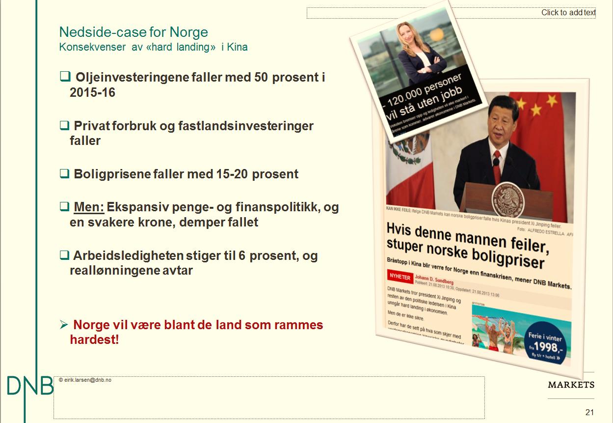 Memo: I fjor sommer lagde vi et nedside-case for Norge