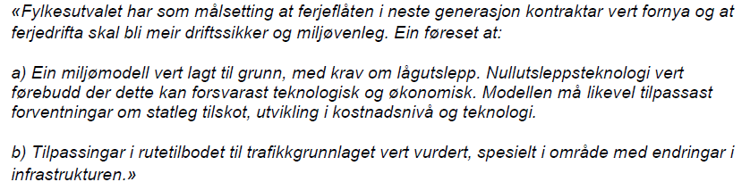 Barriere usikkerhet Høyt tempo i teknologisk utvikling Ferjer har 30 års levetid - får vi ferjekirkegård?