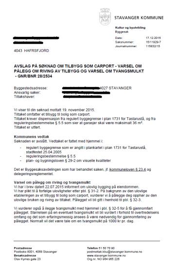 Etter 1/7-2015 Forenkling PBL, nå kan du bygge uten å søke Brev om ulovlig byggearbeid Søknad Avslag Verken byggefirma