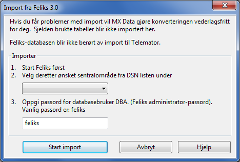 Importer fra Feliks 2.x Slik gjør du det: 1. Velg Importer database fra FELIKS - Importer fra Feliks 2.x i Import/Eksport menyen. Du kommer til dialogen "Telemator". 2. Trykk på knappen OK. 3.