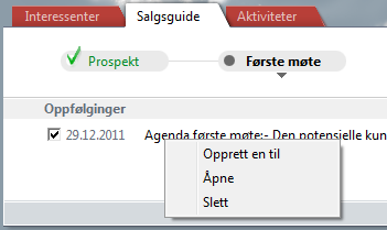 Hver fase av salgsguiden inneholder ulike oppfølginger og/eller dokumenter, og disse finner du i nedre halvdel av detaljkortet. De er listet opp i to kolonner, Oppfølginger og Dokumenter.