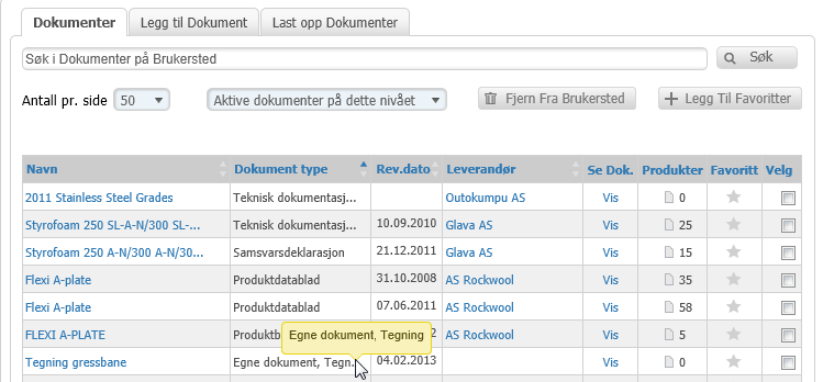 Last opp Dokumenter Legg inn et dokumentets navn og gjerne en mer detaljert beskrivelse. Klikk på knappen Velg fil. Du kan nå hente dokumentfiler fra din egen PC.