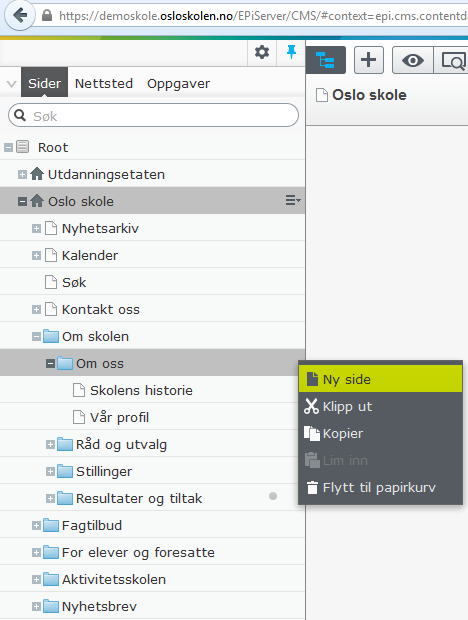 Versjonsnr. 1.3 Side 20 6. Innhold: Sider Innhold kan være sider eller blokker. 6.1 Opprett side 1. Velg plassering for ny side i sidestrukturen. 2. Klikk ny side i kontekstmenyen.