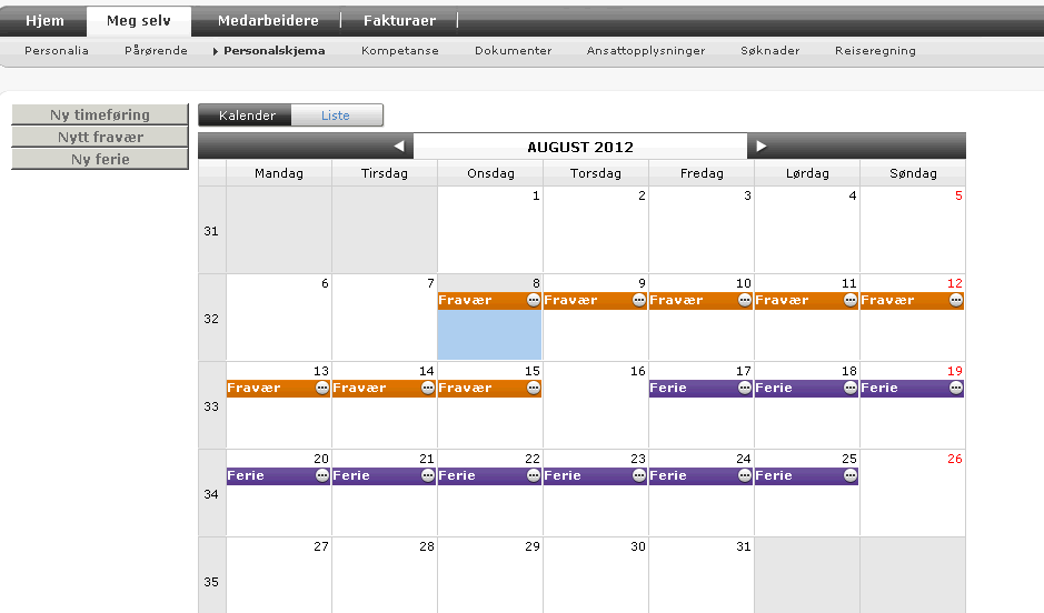 1.3 Web registrering og saksbehandling av fravær Meg selv Personalskjema Personalskjema er stedet hvor den ansatte registrerer og følger opp egne skjema.