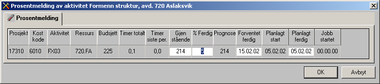 Den andre måten å vedlikeholde prosentmelding på er å dobbeltklikke på en gjeldene aktivitet (nederste del av Formannsbildet).