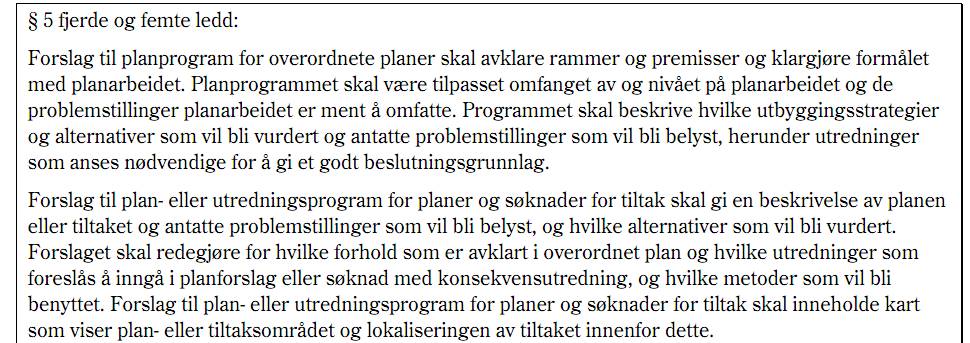 I forbindelse med dette planarbeidet har Grimsby Naturtjenester blitt kontaktet, ut fra behov for kompetanse til å gi en konsekvensanalyse av planfeltet, i forhold til naturmangfolddelen av dette