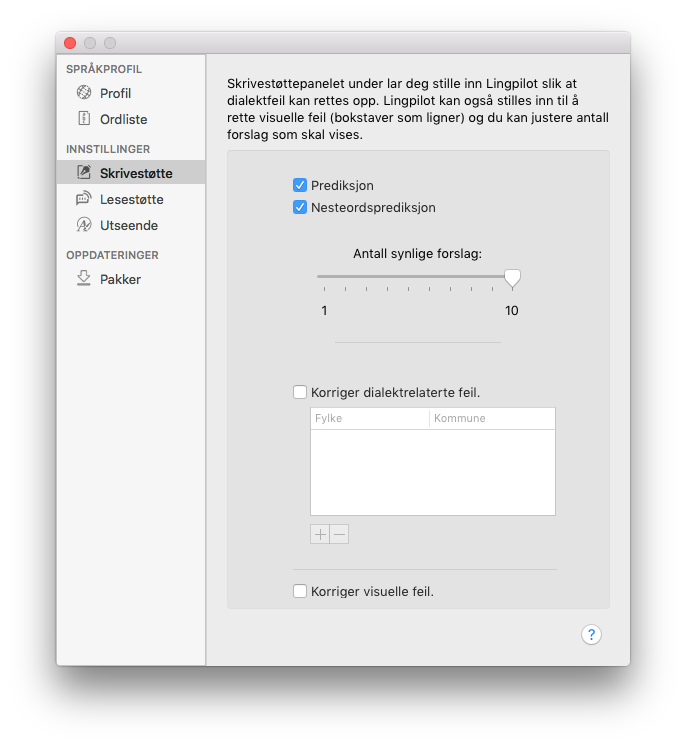 16 9.4 Tilpasse Lingpilot Tilpasse skrivestøtten Under kategorien "Skrivestøtte" i valgpanelet er det mulig å stille inn slik at skrivestøtten kan justeres til å gi deg bedre forslag basert på