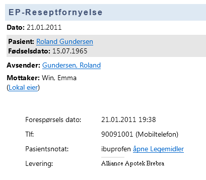 ereseptfornyelse Forespørsler om fornyelse av resept fra pasienten via eportal legger seg i legens innboks som en fritekstforespørsel.