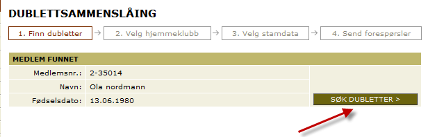 Du kan her enten søke på medlemsnummer i din klubb ved å taste inn medlemsnummer og deretter trykke