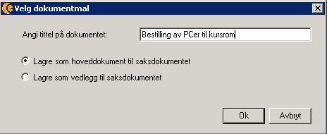 5. Velg Maler og deretter Dokumentmal. Velg mal. bytt bilde uten referat/innkalling 6. Du får spørsmål om å Angi tittel på dokumentet. 7.